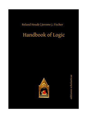 英文原版 Handbook of Logic 逻辑手册 Roland Houde Jerome J. Fischer 英文版 进口英语原版书籍