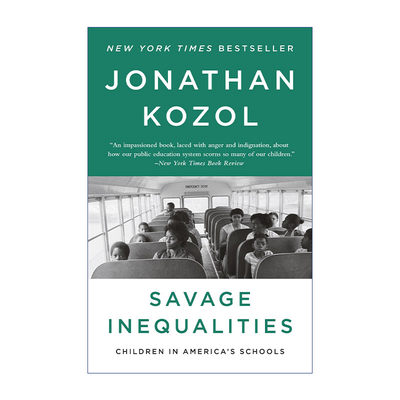 英文原版 Savage Inequalities 野蛮的不平等 美国学校里的孩子 教育 Jonathan Kozol 英文版 进口英语原版书籍