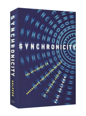 Synchronicity 共时性 因果的量子本性 精装物理学科普 保罗·哈尔彭Paul Halpern进口原版英文书籍