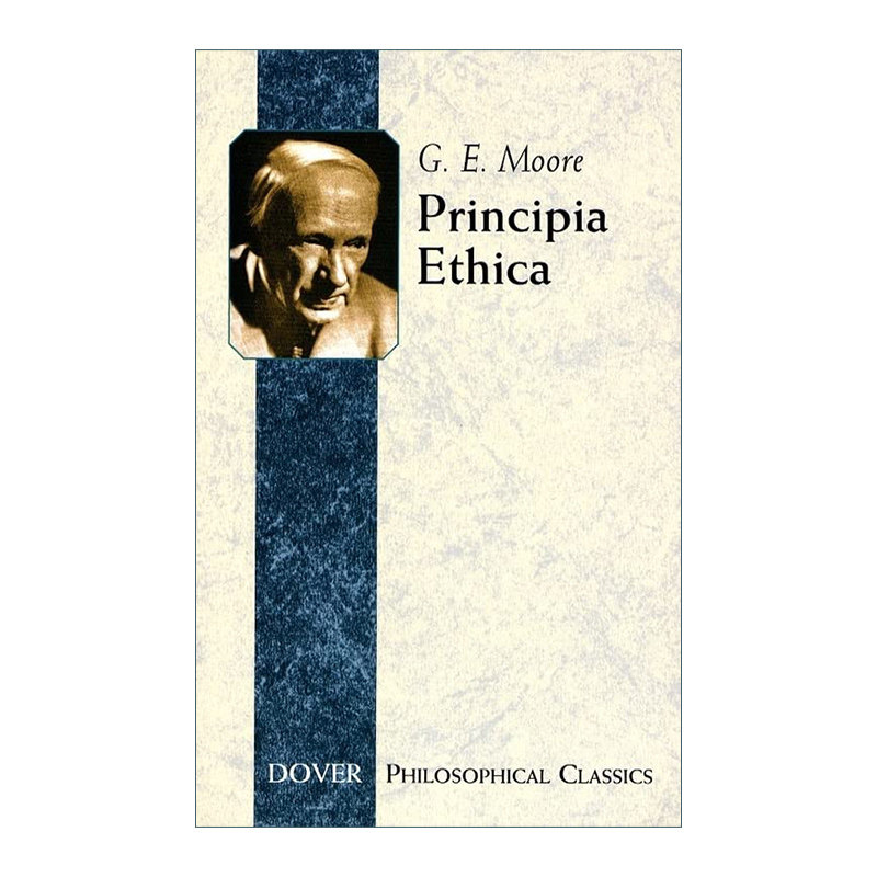 Principia Ethica 伦理学原理 G. E. Moore乔治・摩尔进口原版英文书籍 - 实物图