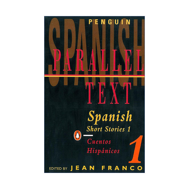 Spanish Short Stories Volume 1 企鹅西班牙短篇小说集1 西英双语版 进口原版英文书籍