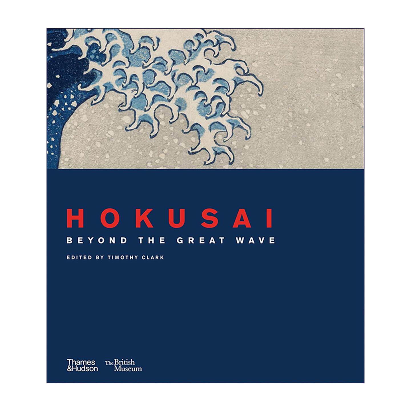 英文原版 Hokusai beyond the Great Wave 葛饰北斋 超越神奈川冲浪里 大英博物馆展览 艺术画册精装 英文版 进口英语原版书籍