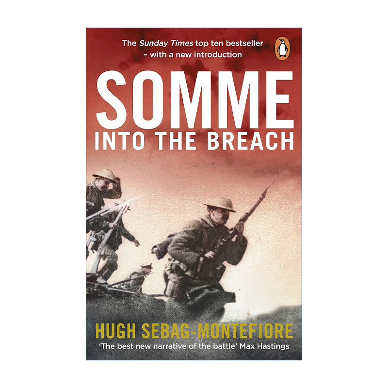 Somme: Into the Breach 索姆河 穿越火线 休·塞巴格-蒙蒂菲奥里进口原版英文书籍