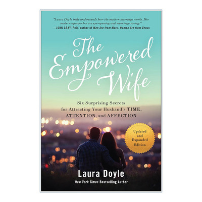 英文原版 The Empowered Wife 被赋予权力的妻子 更新扩充版 女性改善婚姻关系指南 Laura Doyle 英文版 进口英语原版书籍