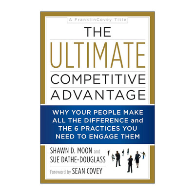 英文原版 The Ultimate Competitive Advantage 如何让员工成为企业的竞争优势 柯维管理新经典系列 英文版 进口英语原版书籍