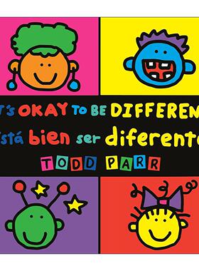 原版 It's Okay to Be Different Está bien ser diferente 不一样没什么不好 英语 西班牙语 双语版 Todd Parr 进口原版书籍