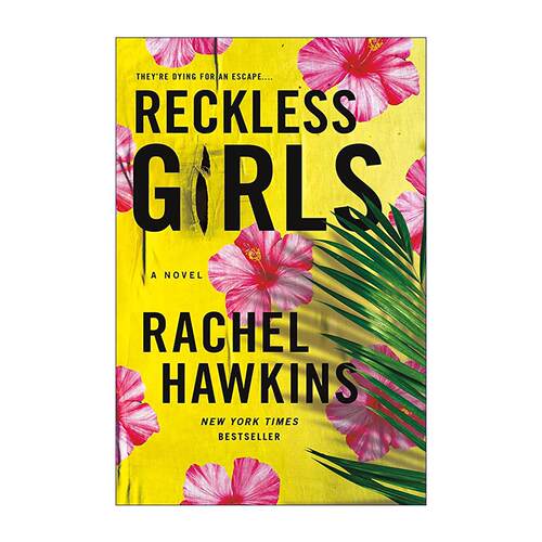 英文原版 Reckless Girls 鲁莽的女孩 悬疑小说 楼上的妻子作者Rachel Hawkins 英文版 进口英语原版书籍