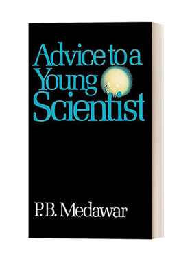 英文原版 Advice to A Young Scientist 对年轻科学家的忠告 英文版 进口英语原版书籍