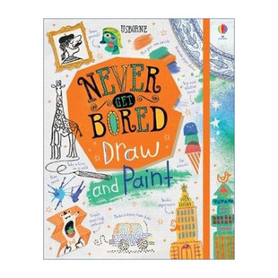 精装 英文书籍 Draw 不会无聊 绘画 Paint Bored and 进口原版 Never 儿童艺术启蒙绘本 Get