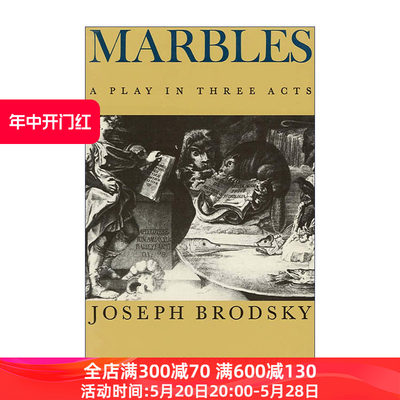 英文原版 Marbles A Play in Three Acts 大理石像 戏剧 约瑟夫布罗茨基 诺贝尔文学奖得主 英文版 进口英语原版书籍