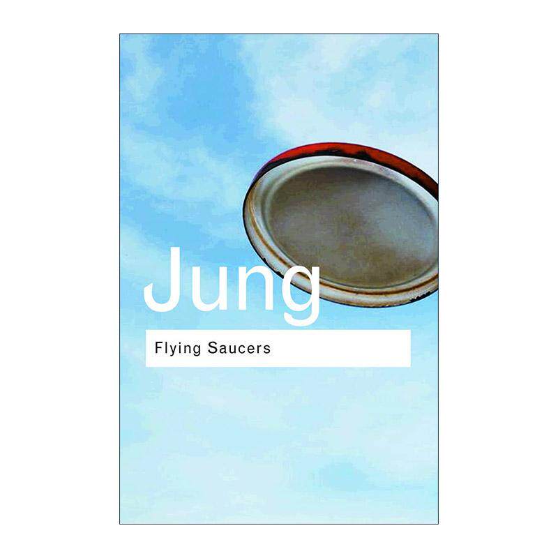 英文原版 Flying Saucers 飞碟 天空中所见事物的现代神话第2版 荣格 Routledge Classics系列 英文版 进口英语原版书籍
