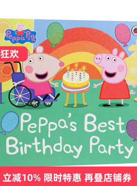 Peppa Pig: Peppa’s Best Birthday Party  小猪佩奇的生日派对进口原版英文书籍