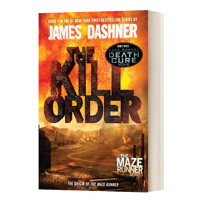 英文原版 The Kill Order (The Maze Runner 04) 移动迷宫4 致命追捕 英文版 进口原版英文书籍