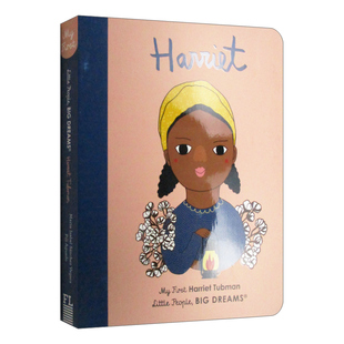 英文原版 Harriet Tubman My First Harriet Tubman小人物 大梦想 我的第一本哈丽特·塔布曼 英文版 进口英语原版书籍