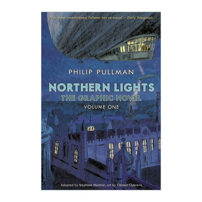 英文原版 Northern Lights - The Graphic Novel Volume 1 黑暗物质之黄金罗盘 漫画版 第一卷 菲利普·普尔曼 英文版 进口书籍