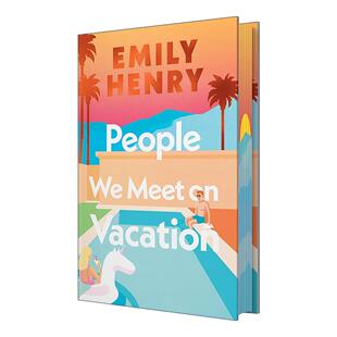 英文原版 People We Meet On Vacation 度假时遇到的人 艾米莉·亨利Emily Henry畅销浪漫小说 精装刷边收藏版 进口英语原版书籍