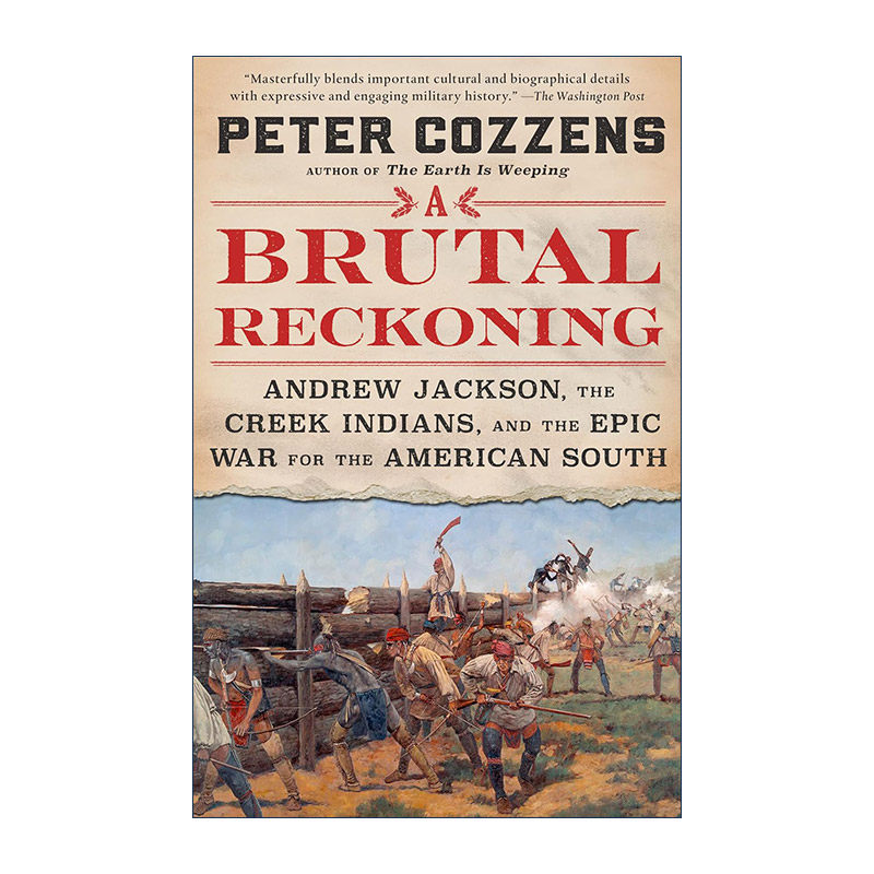 英文原版 A Brutal Reckoning 残酷的清算 安德鲁·杰克逊 印第安的克里克人和美国南方的史诗战争 英文版 进口英语原版书籍
