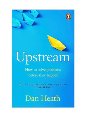英文原版 Upstream 上游思维 变被动为主动的上游思考法 丹·希思 英文版 进口英语原版书籍