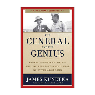 英文原版 The General and the Genius 将军与天才 格罗夫斯与奥本海默 制造原子弹的神奇搭档 英文版 进口英语原版书籍