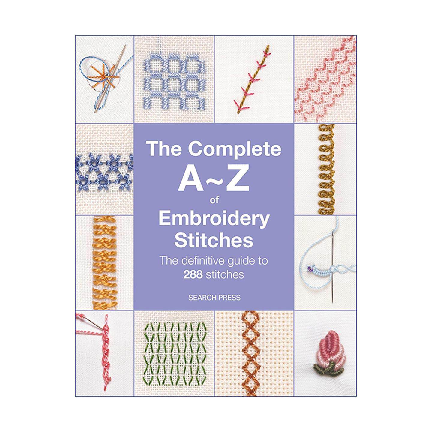英文原版 The Complete A-Z of Embroidery Stitches 刺绣针法全书A-Z 288种经典针法权威指南 英文版 进口英语原版书籍