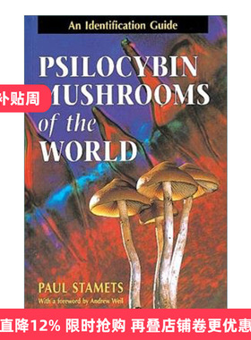 英文原版 Psilocybin Mushrooms of the World 世界裸盖菇鉴别指南 神奇蘑菇 赛洛西宾蕈类 Paul Stamets 英文版 进口英语原版书籍