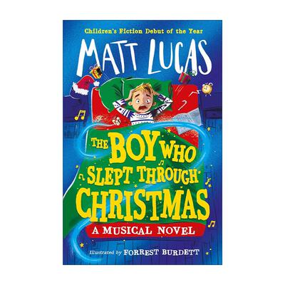 英文原版 The Boy Who Slept Through Christmas 错过了圣诞节的男孩 儿童幽默小说 英国喜剧演员马特·卢卡斯 进口英语原版书籍