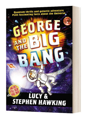 George and the Big Bang 乔治的宇宙秘密钥匙3 乔治的宇宙大爆炸 史蒂芬霍金进口原版英文书籍