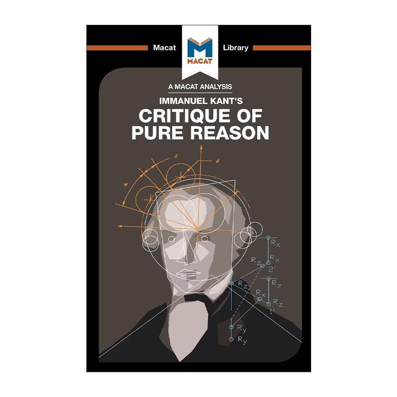 英文原版 Critique of Pure Reason 纯粹理性批判 MACAT解读系列 英文版 进口英语原版书籍