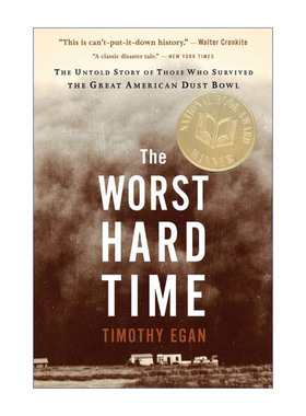 The Worst Hard Time 艰难时代 美国黑色风暴幸存者不为人知的故事进口原版英文书籍