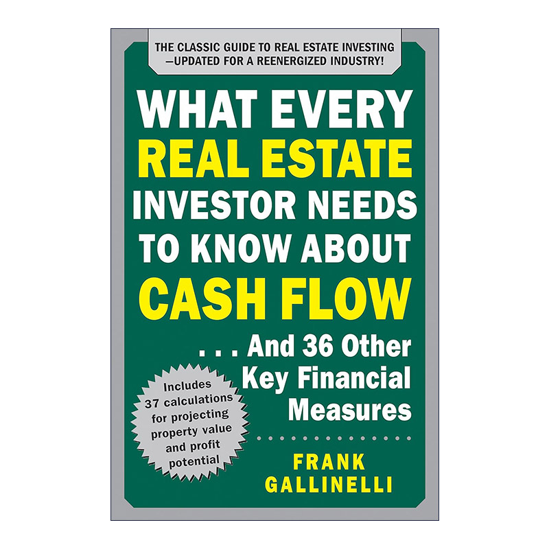 英文原版 What Every Real Estate Investor Needs to Know About Cash Flow and 36 Other Key Financial Measures 每个房地产