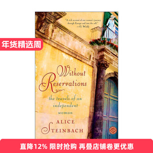 英文原版 Without Reservations 毫无保留 一个独立女性的旅行 传记 Alice Steinbach 英文版 进口英语原版书籍