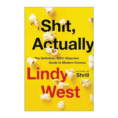 英文原版 Shit  Actually 现代电影的权威指南 精装 影评集锦 英文版 进口英语原版书籍