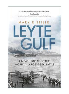 英文原版 Leyte Gulf 莱特湾海战新史 二战太平洋海战 Mark Stille 英文版 进口英语原版书籍