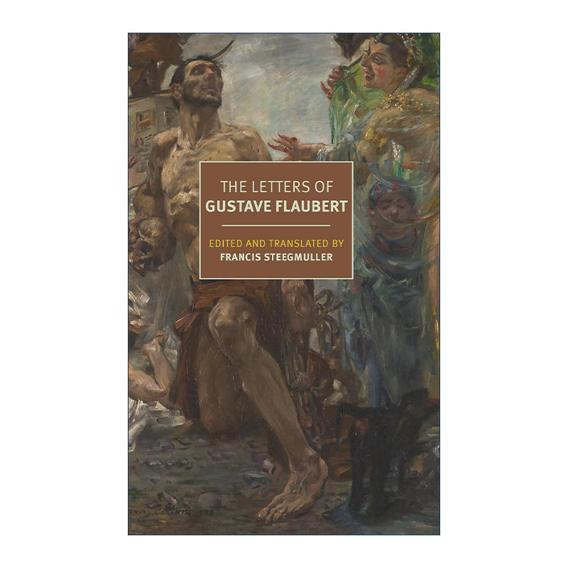 英文原版 The Letters of Gustave Flaubert 福楼拜信件集 New York Review Books Classics 英文版 进口英语原版书籍