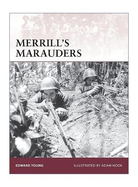 英文原版 Merrill’s Marauders 麦瑞尔突击队 历史上的战士系列 英文版 进口英语原版书籍