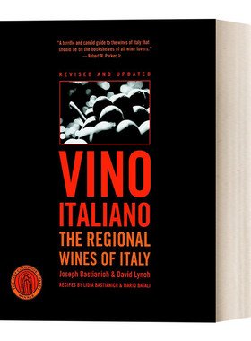 英文原版 Vino Italiano: The Regional Wines of Italy 意大利地方葡萄酒 酿造食谱 Joseph Bastianich 英文版 进口英语原版书籍