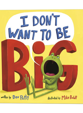 英文原版 I Don't Want to Be Big 我不想变大 Froggy青蛙小吉系列 3-7岁儿童动物主题绘本 Dev Petty 英文版 进口英语原版书籍