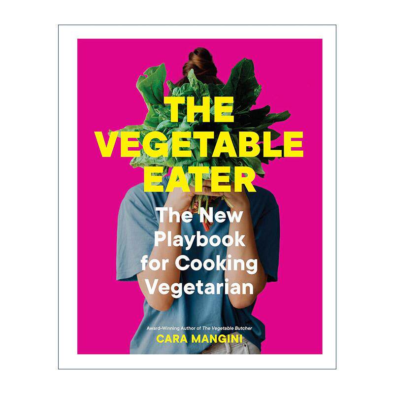 英文原版 The Vegetable Eater 素食者 烹饪素食的新手册 精装 英文版 进口英语原版书籍