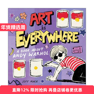 英文原版 Art Is Everywhere 艺术无处不在 关于安迪霍沃尔 精装图画书 英文版 进口英语原版书籍