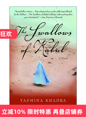 英文原版 The Swallows of Kabul 喀布尔之燕 喀布尔的燕子 同名电影原著 Yasmina Khadra雅斯米纳·卡黛哈 英文版进口原版书籍
