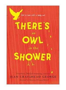 英文原版 There's an Owl in the Shower 浴室里有只猫头鹰 生态守护 纽伯瑞奖得主 珍克雷赫德乔治 英文版 进口英语原版书籍