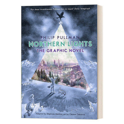 英文原版 Northern Lights - The Graphic Novel 黑暗物质1 黄金罗盘 精装漫画 菲利普·普尔曼 英文版 进口英语原版书籍
