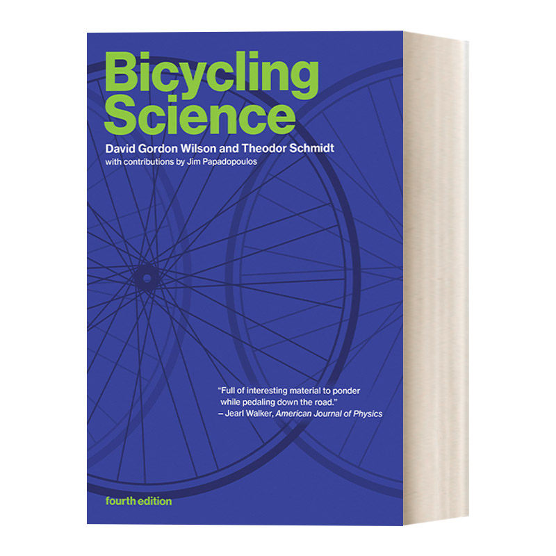 英文原版 Bicycling Science  fourth edition The MIT Press 自行车科学 第四版 David Gordon Wilson 英文版 进口英语原版书籍