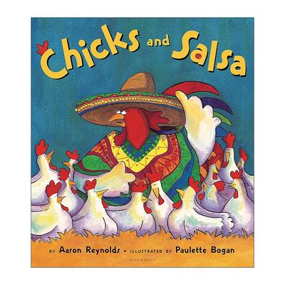 英文原版 Chicks and Salsa 薯片和辣酱 Paulette Bogan幽默动物绘本 英文版 进口英语原版书籍