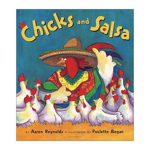 英文原版 Chicks and Salsa 薯片和辣酱 Paulette Bogan幽默动物绘本 英文版 进口英语原版书籍