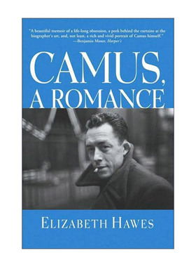 Camus, a Romance 加缪的浪漫 诺贝尔文学奖得主传记 Elizabeth Hawes进口原版英文书籍
