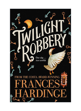 英文原版 Twilight Robbery 暮光之劫 弗朗西斯·哈丁 Frances Hardinge 英文版 进口英语原版书籍