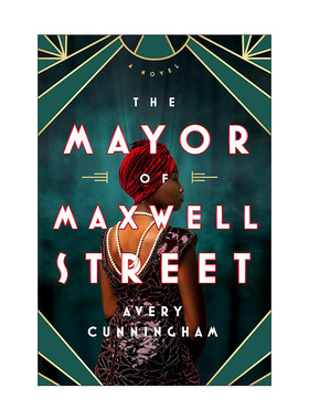 英文原版 The Mayor of Maxwell Street 麦克斯韦街的市长 女性小说 Avery Cunningham 英文版 进口英语原版书籍