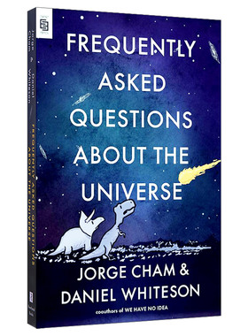 英文原版 Frequently Asked Questions about the Universe Exp 关于宇宙的常见问题 Jorge Cham Daniel Whiteson 英文版 进口书籍
