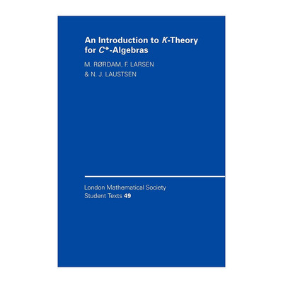 英文原版 An Introduction to K-Theory for C*-Algebras  C*-代数的K-理论导论 伦敦数学会学生文本系列 英文版 进口英语原版书籍